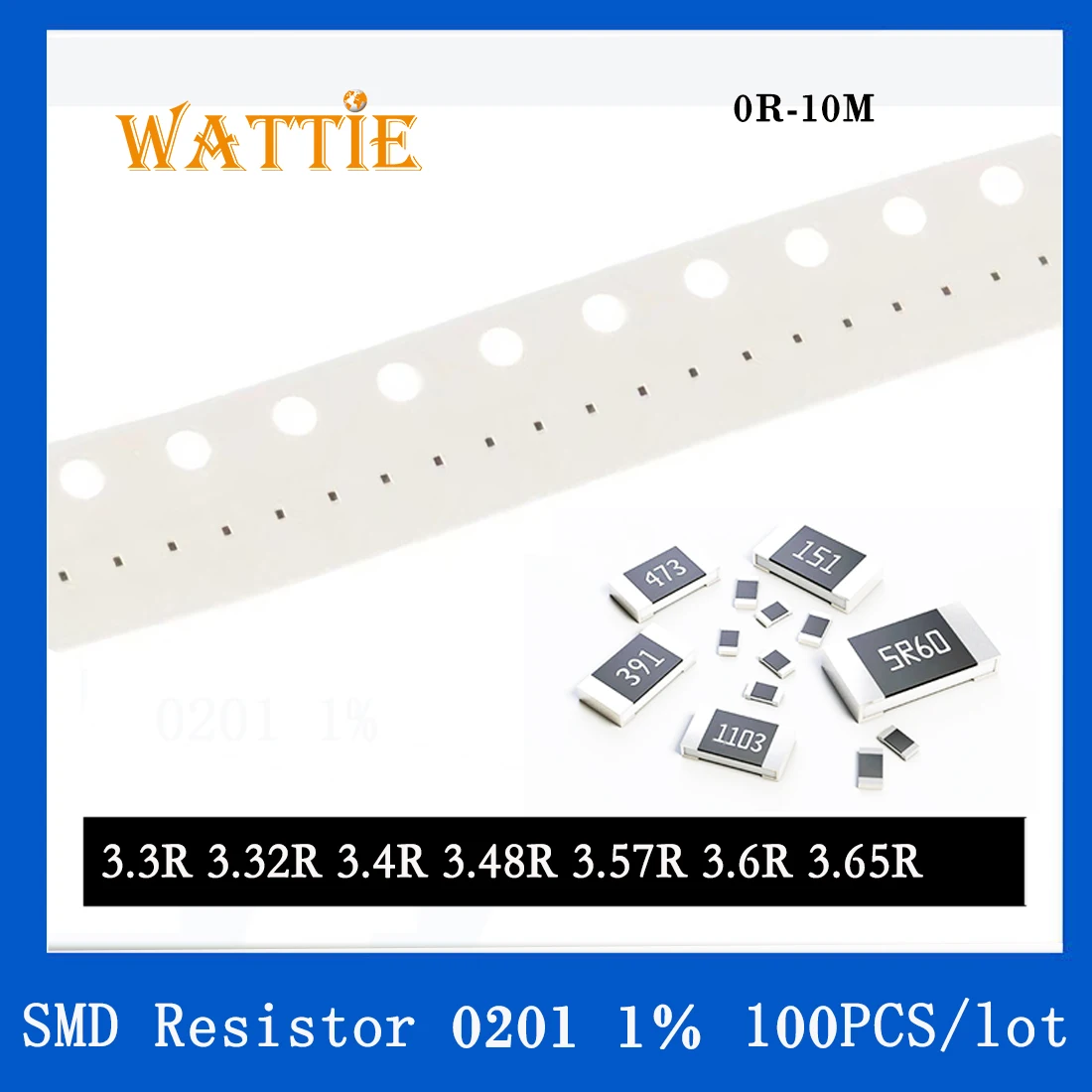 SMD резистор 0201 1% 3.3R 3.32R 3.4R 3.48R 3.57R 3.6R 3.65R 100 шт./лот микросхемные резисторы 1/20 Вт 0.6 мм * 0.3 мм Изображение 1