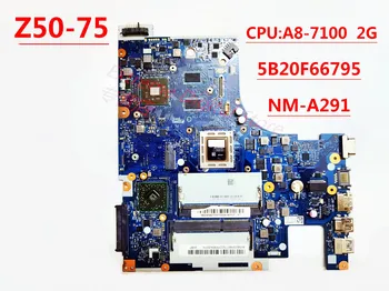 Для Lenovo NM-A291 материнская плата Z50-75 G50-75M материнская плата ноутбука CPU A8-7100 DIS 2G (5B20F66795) 100% полностью протестирована 1