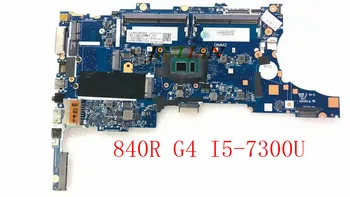 Оригинал для HP EliteBook 840R G4 840R-G4 Материнская плата ноутбука I5-7300U 2,6 ГГц SPS L21619-601 В Хорошем состоянии 1